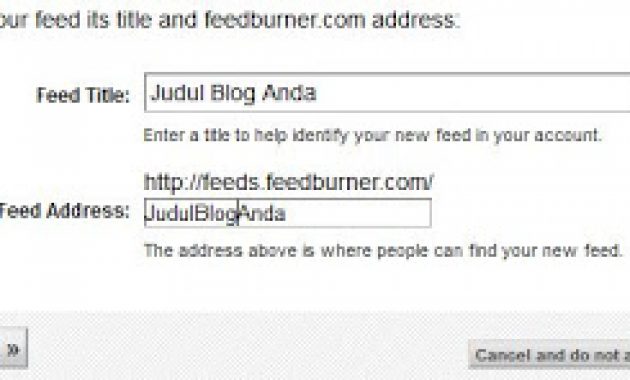 Tutorial Mendaftarkan dan Memasang Blog ke Feedburner