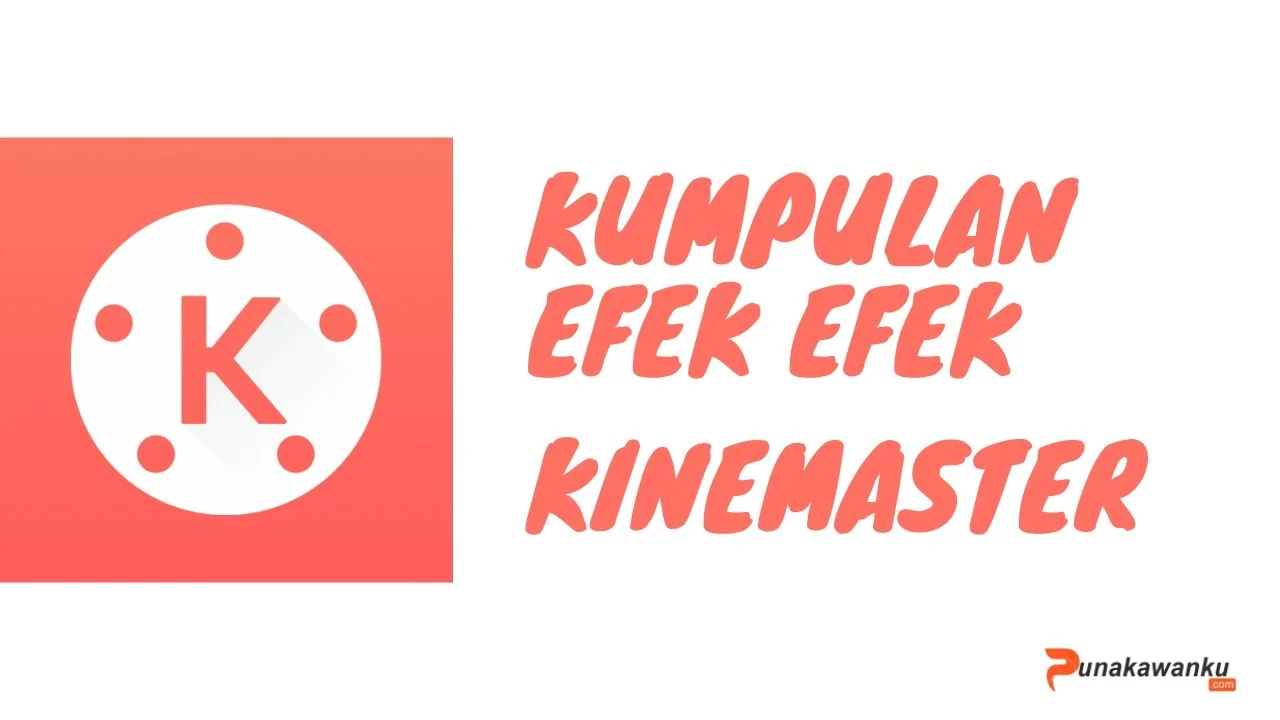 Mentahan Kinemaster