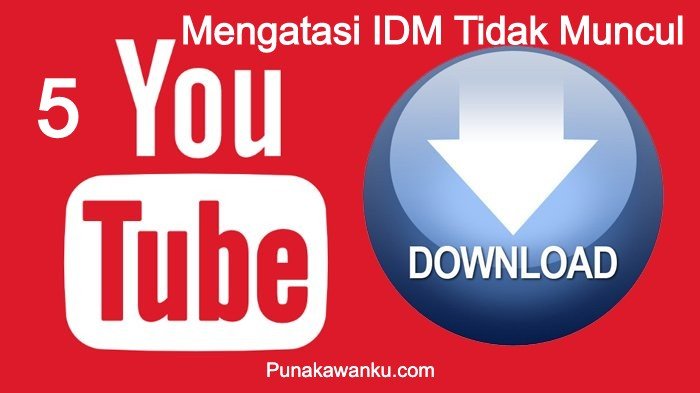 Mengatasi IDM Tidak Muncul di Youtube