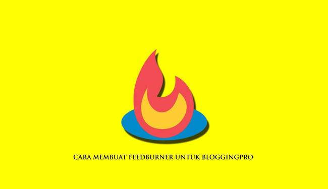 Tutorial Mendaftarkan dan Memasang Blog ke Feedburner
