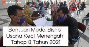 Bantuan Modal Bisnis Usaha Kecil Menengah Tahap 3 Tahun 2021