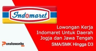 Lowongan Kerja Indomaret Untuk Daerah Jogja dan Jawa Tengah