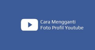 Cara Ganti Foto Profil Youtube di HP Android